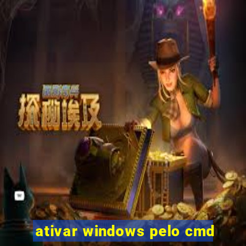 ativar windows pelo cmd